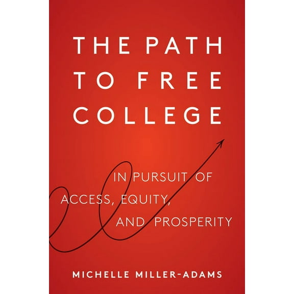 The Path to Free College (Paperback)