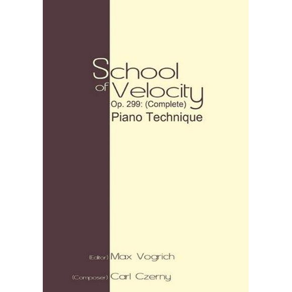 École de Vélocité, Op. 299 (Complet)