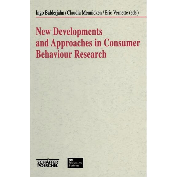 New Developments and Approaches in Consumer Behaviour Research, (Hardcover)