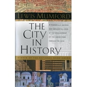 The City in History: Its Origins, Its Transformations, and Its Prospects, (Paperback)
