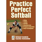 Practice Perfect Softball [Paperback - Used]