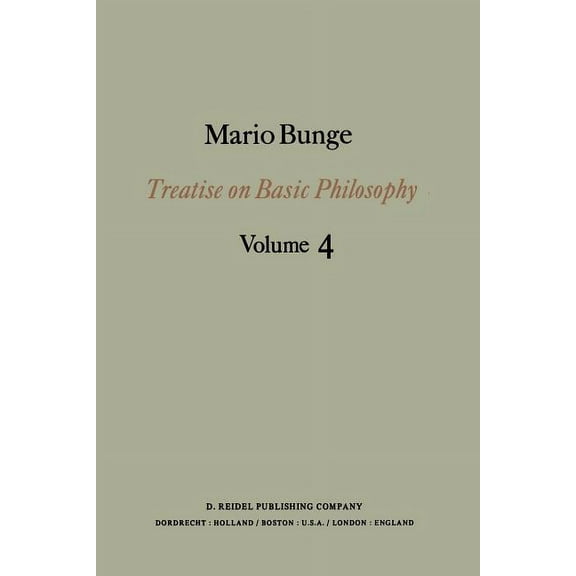 Treatise on Basic Philosophy Treatise on Basic Philosophy: Ontology II: A World of Systems, Book 4, (Paperback)