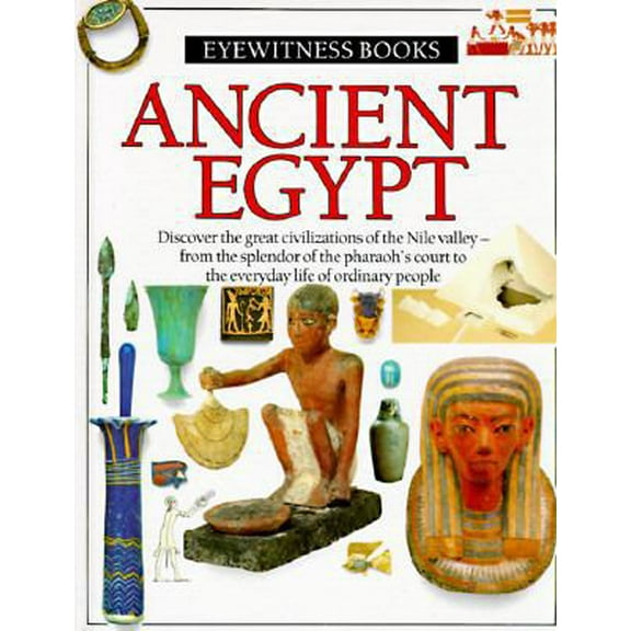Pre-Owned Ancient Egypt (Eyewitness Books) (Hardcover) 067980742X 9780679807421