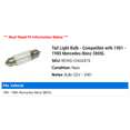 thumbnail image 2 of Tail Light Bulb - Compatible with 1981 - 1985 Mercedes-Benz 380SL 1982 1983 1984, 2 of 2