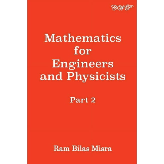 Mathematics Mathematics for Engineers and Physicists: Part 2, (Paperback)