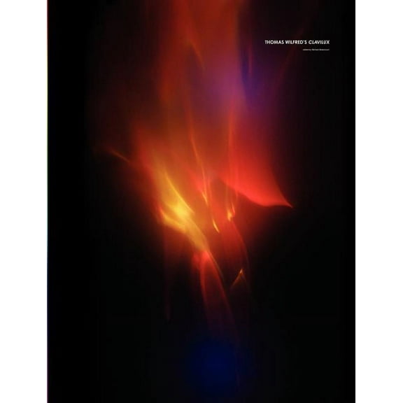 Thomas Wilfred's Clavilux, (Paperback)