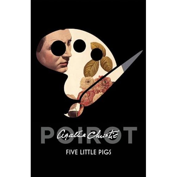 Five Little Pigs (Hercule Poirot, Bk. 24)