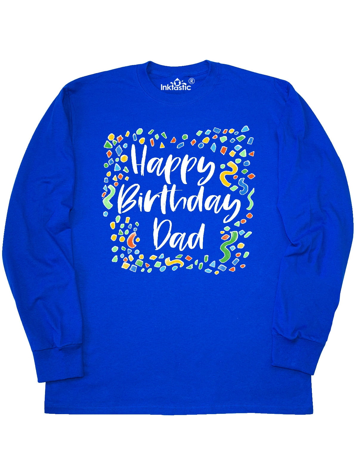 INKtastic Happy Birthday Dad Long Sleeve TShirt