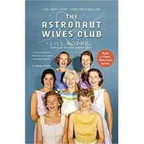 The Astronaut Wives Club: A True Story
