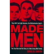 Berkley True Crime Made Men: The True Rise-And-Fall Story of a New Jersey Mob Family, (Paperback)