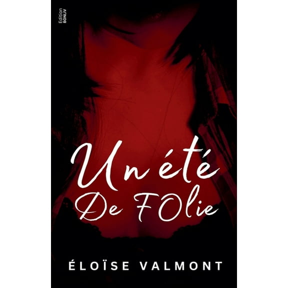 Un Ã©tÃ© de folie, (Paperback)