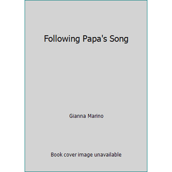 Pre-Owned Following Papa's Song (Hardcover) 0425287416 9780425287415