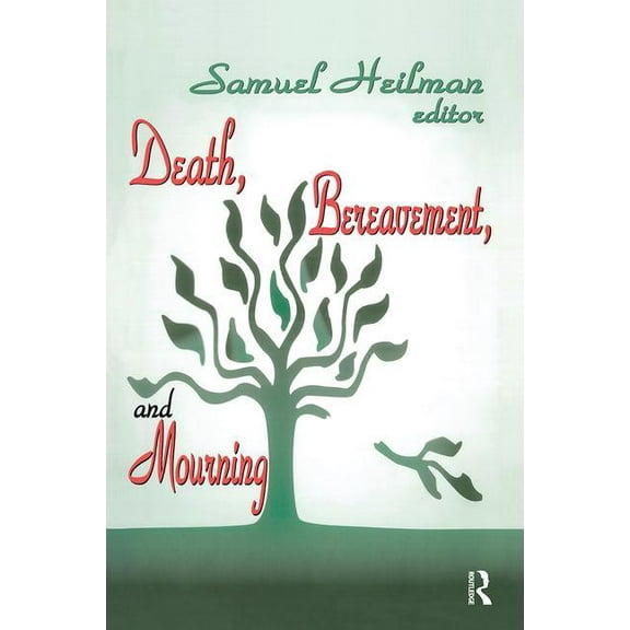 Death, Bereavement, and Mourning, (Paperback)