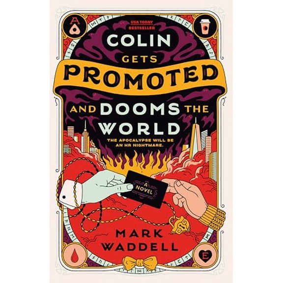 Pre-Owned Colin Gets Promoted and Dooms the World (Paperback) 0593818407 9780593818404