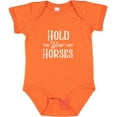 thumbnail image 3 of Inktastic Hold Your Horses in White Boys or Girls Baby Bodysuit, 3 of 5