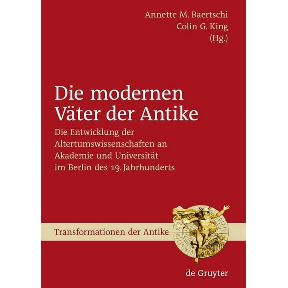 Transformationen Der Antike Die modernen VÃ¤ter der Antike, Book 3, (Hardcover)