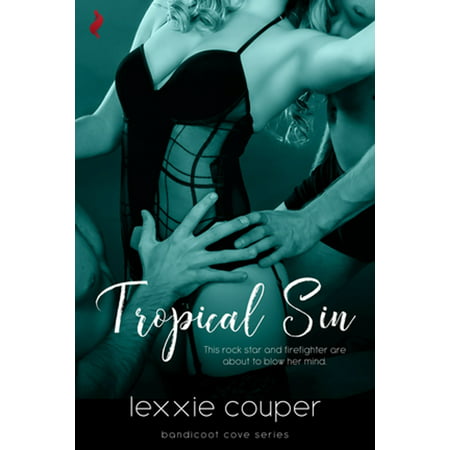 Tropical Sin (A Sexy, Beach Romance Novella) -