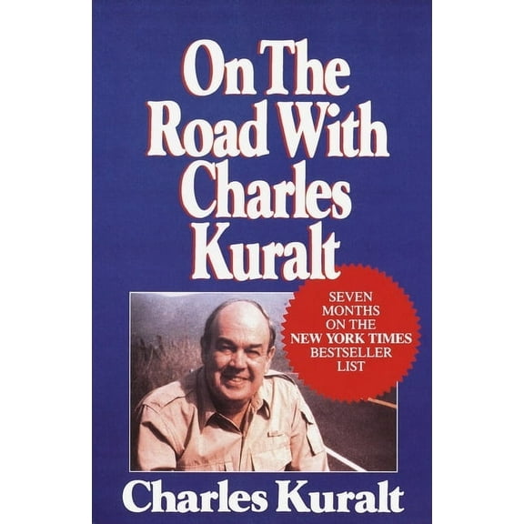 On the Road with Charles Kuralt, (Paperback)