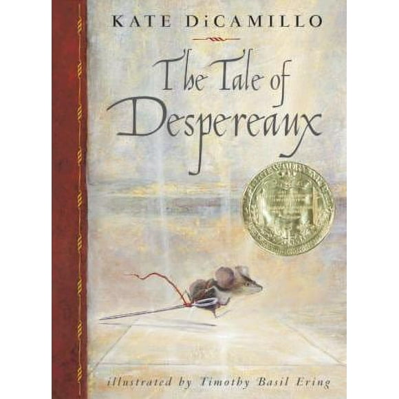 Pre-Owned The Tale of Despereaux : Being the Story of a Mouse, a Princess, Some Soup, and a Spool of Thread 9780763617226