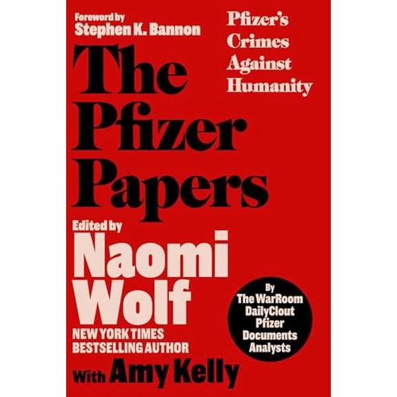 Pre-Owned The Pfizer Papers: Pfizer's Crimes Against Humanity (Hardcover) 1648210376 9781648210372