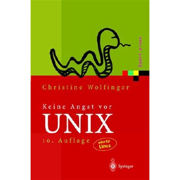 Pre-Owned Keine Angst VOR UNIX: Ein Lehrbuch Fr Einsteiger in Unix, Linux, Solaris, Hp-Ux, AIX Und Andere Unix-Derivate, (Paperback)