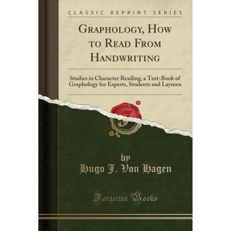 Graphology, How to Read From Handwriting (Classic Reprint)
