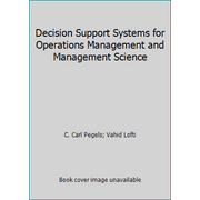 Decision Support Systems for Operations Management and Management Science [Paperback - Used]