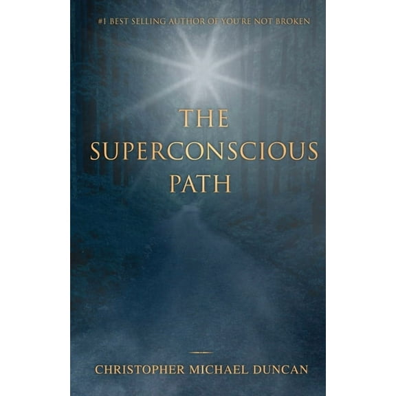 The Superconscious Path, (Paperback)
