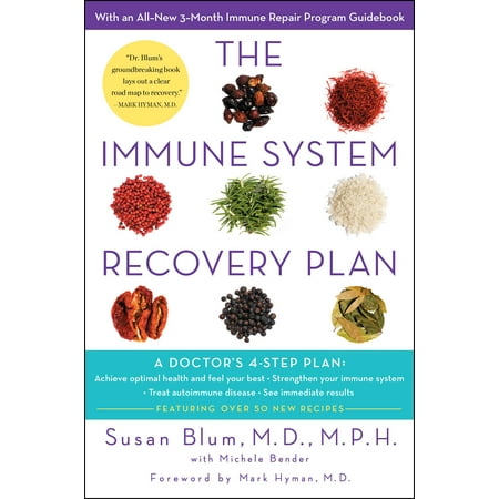 The Immune System Recovery Plan : A Doctor's 4-Step Program to Treat Autoimmune (Best Way To Treat Autoimmune Diseases)