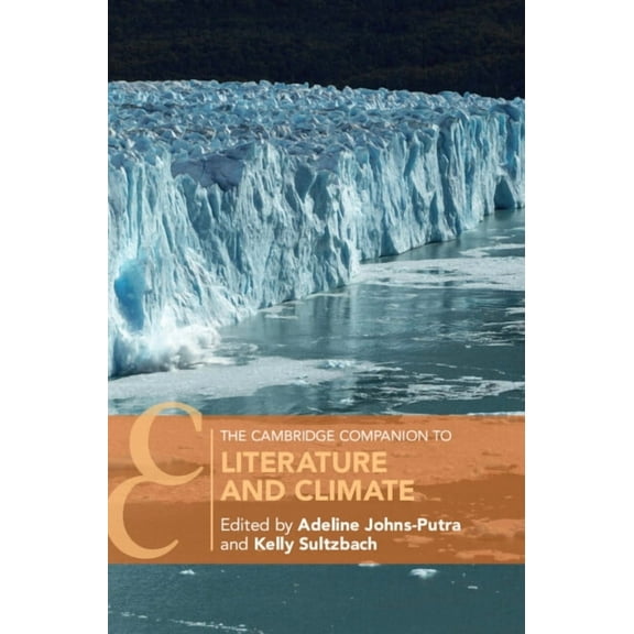 Cambridge Companions to Literature The Cambridge Companion to Literature and Climate, (Hardcover)
