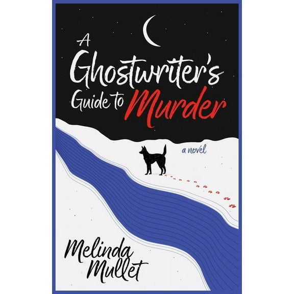 A Ghostwriter's Guide to Murder, (Hardcover)