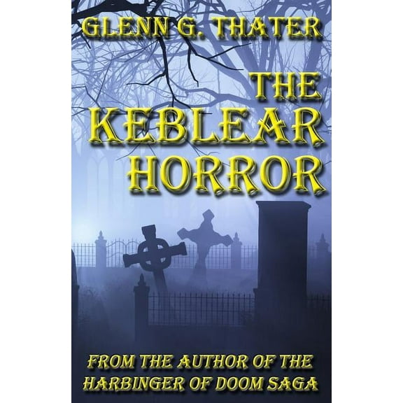 Harbinger of Doom: The Keblear Horror (Paperback)