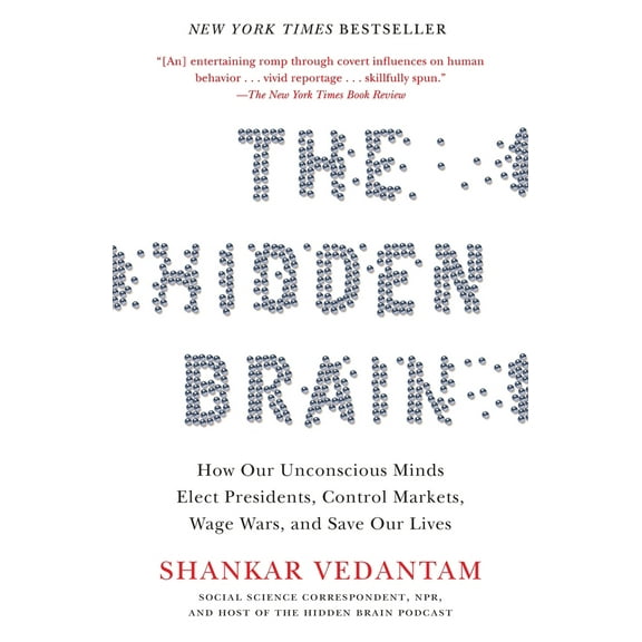 Pre-Owned The Hidden Brain: How Our Unconscious Minds Elect Presidents, Control Markets, Wage Wars, and Saveour Lives (Paperback) 0385525222 9780385525220