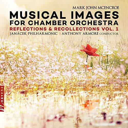 McEncroe / Janacek Philharmonic Orch / Armore - Musical Images 1 - Music & Performance - CD
