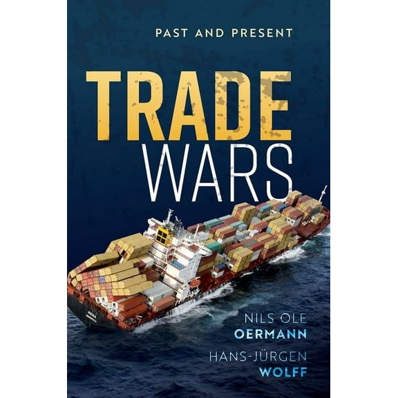Trade Wars: Past and Present, (Hardcover)