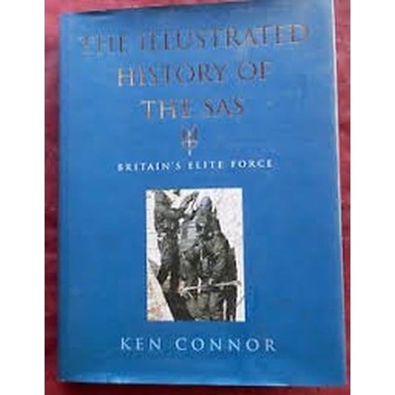Pre-Owned Illustrated History of the SAS Paperback