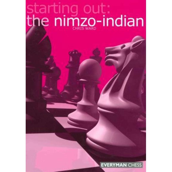 Starting Out - Everyman Chess Starting Out: The Nimzo-Indian, (Paperback)