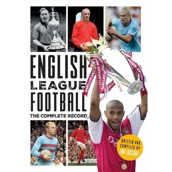 English League Football: The Complete Record: 1888-2024, (Paperback)
