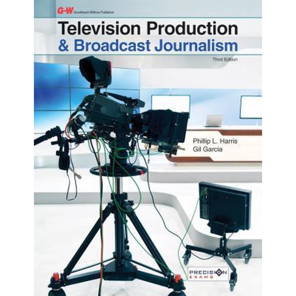 Pre-Owned Television Production & Broadcast Journalism (Hardcover) 1631262750 9781631262753