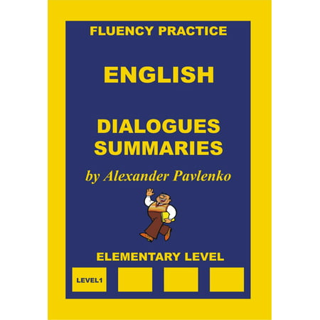 English, Dialogues and Summaries, Elementary Level -