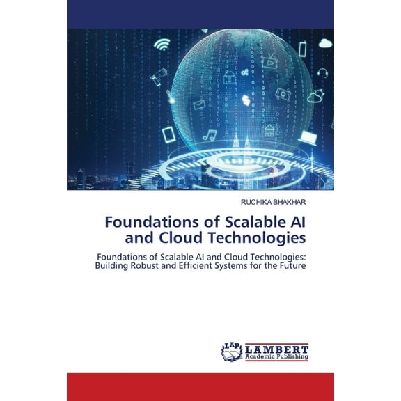 Foundations of Scalable AI and Cloud Technologies, (Paperback)