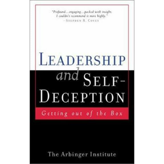 Pre-Owned Leadership and Self Deception: Getting Out of the Box (Paperback) 1576751740 9781576751749
