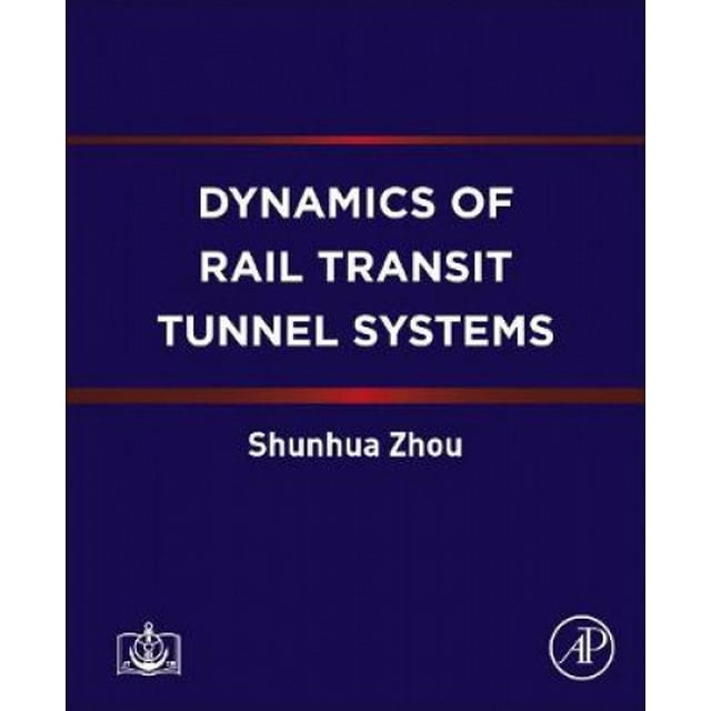 Dynamique des Systèmes de Tunnels de Transit Ferroviaire
