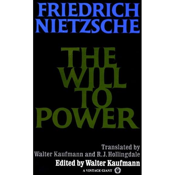Pre-Owned The Will to Power (Paperback) 0394704371 9780394704371