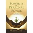 thumbnail image 1 of Pre-Owned Four Acts of Personal Power: How to Heal Your Past and Create a Positive Future (Paperback) 1401907458 9781401907457, 1 of 1