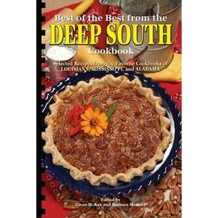 Best of the Best from the Deep South Cookbook (Best Fishing In South America)