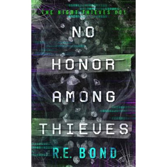 Pre-Owned No Honor Among Thieves (The Night Thieves) (Paperback) 1922837288 9781922837288