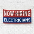 thumbnail image 4 of Now Hiring Electricians 13 oz Heavy Duty Vinyl Banner Electrician Jobs Available Help Wanted Sign for Business Advertising Indoor/Outdoor Single-Sided with Metal Grommets (4x6 ft, Re & Wh & Bl), 4 of 6