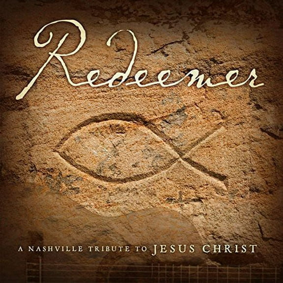 Nashville Tribute Band - Nashville Tribute Band : Redeemer: Nashville Tribute to the Savior - Music & Performance - CD