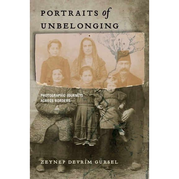 Portraits of Unbelonging: Photographic Journeys Across Borders, (Hardcover)
